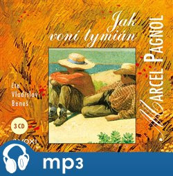 Jak voní tymián, mp3 - Marcel Pagnol