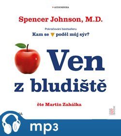 Ven z bludiště, mp3 - Kenneth Blanchard, Spencer Johnson