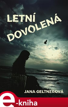 Letní dovolená - Jana Geltnerová