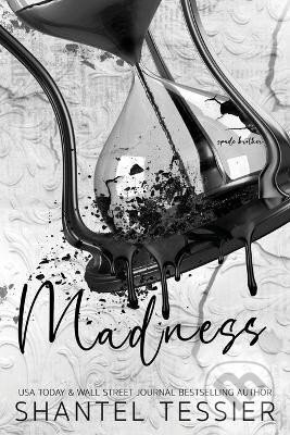 Madness - Shantel Tessier