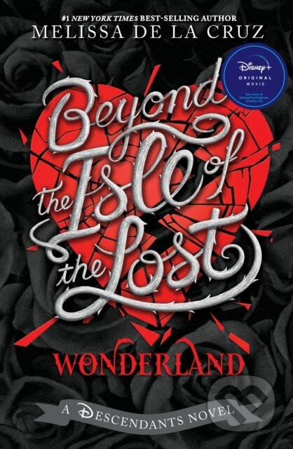 Beyond the Isle of the Lost - Melissa De La Cruz
