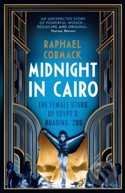Midnight in Cairo - Raphael Cormack