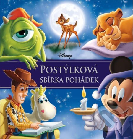 Disney: Postýlková sbírka pohádek - kolektív autorov