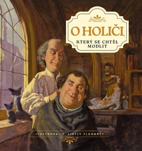 O holiči, který se chtěl modlit | SPROUL, R. C.