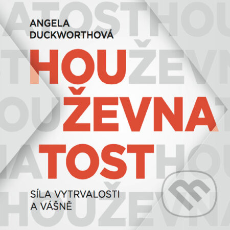 Houževnatost - Angela Duckworthová