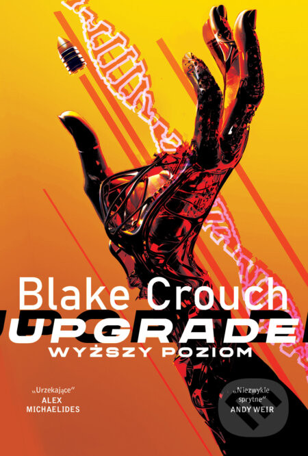 Upgrade. Wyższy poziom - Blake Crouch