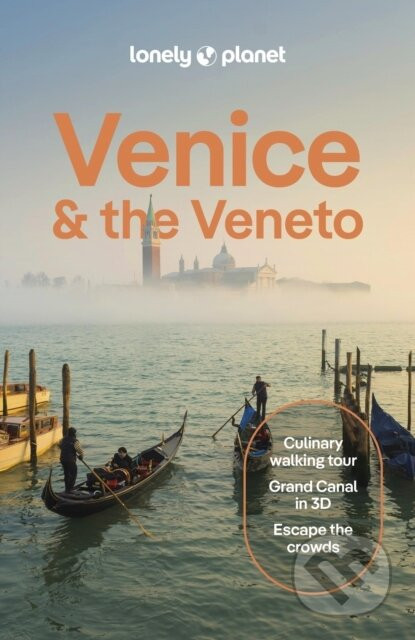 Lonely Planet Venice & the Veneto - Peter Dragicevich, Cristian Bonetto