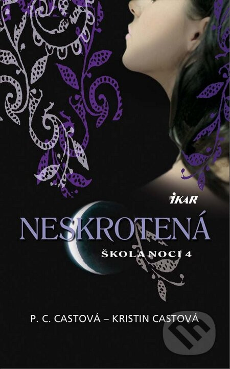 Škola noci 4: Neskrotená - P.C. Cast, Kristin Cast