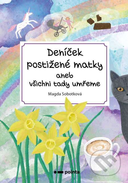 Deníček postižené matky - Magda Sobotková