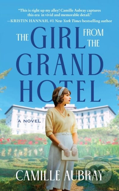 The Girl from the Grand Hotel - Camille Aubray