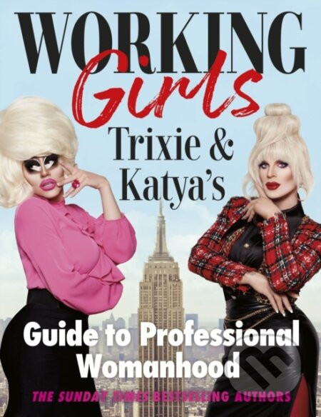 Working Girls - Katya Zamolodchikova, Trixie Mattel
