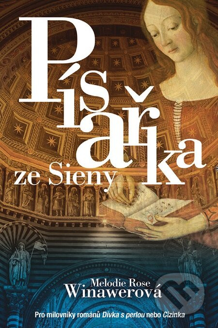 Písařka ze Sieny - Melodie Winawer
