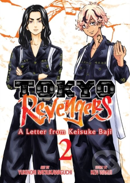 Tokyo Revengers: A Letter from Keisuke Baji Vol. 2 - Ken Wakui