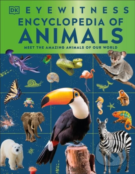 Eyewitness Encyclopedia of Animals - DK