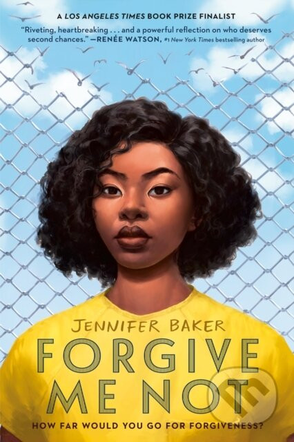 Forgive Me Not - Jennifer Baker