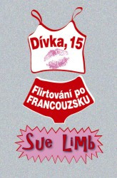 Dívka, 15: Flirtování po francouzsku | LIMB, Sue