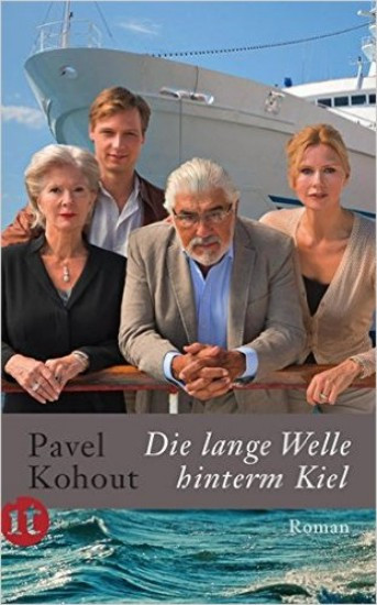 Die lange Welle hinterm Kiel | KOHOUT, Pavel