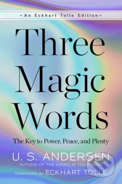 Three Magic Words - U.S. Andersen