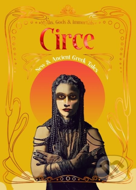 Circe: New & Ancient Greek Tales - Flame Tree Publishing