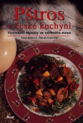 Pštros v české kuchyni | MALÍKOVÁ, Vlasta, KRATOCHVÍL, Zdeněk