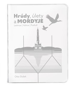 Hrúdy, úlety a Mordyje - Otto Dušek