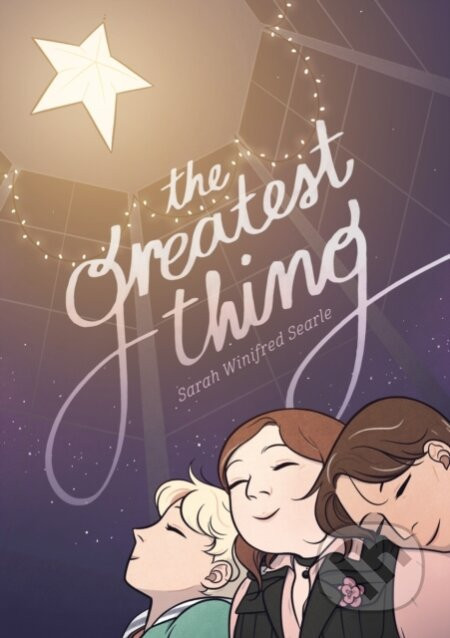The Greatest Thing - Sarah Winifred Searle