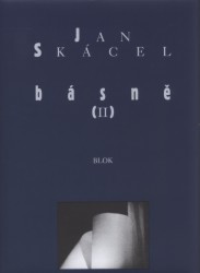 Básně (II) | SKÁCEL, Jan