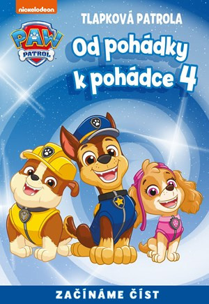 Od pohádky k pohádce – Tlapková patrola 4 - Kolektiv, Petra Vichrová