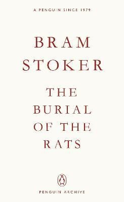 Burial of the Rats - Bram Stoker