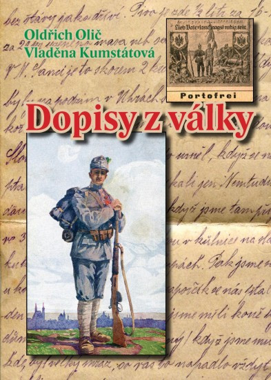 Dopisy z války | OLIČ, Oldřich, KUMSTÁTOVÁ, Vladěna