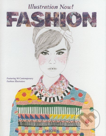 Illustration Now! Fashion - Julius Wiedemann