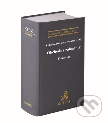 Obchodný zákonník. Komentár - Peter Lukáčka