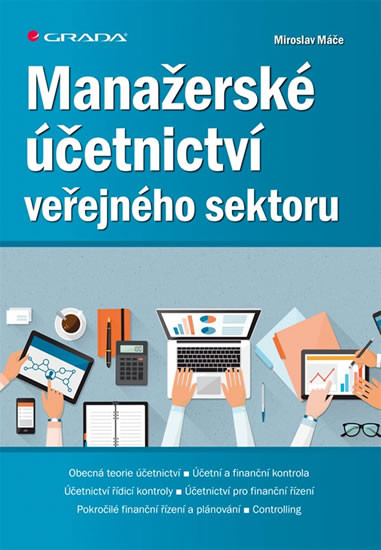 Manažerské účetnictví veřejného sektoru - Máče Miroslav, Máče Miroslav