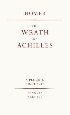 Wrath of Achilles - Homer