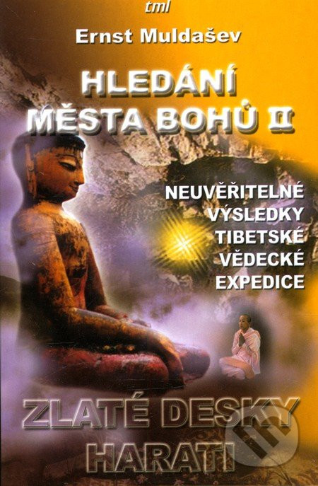 Hledání Města Bohů 2 - Ernst Muldašev