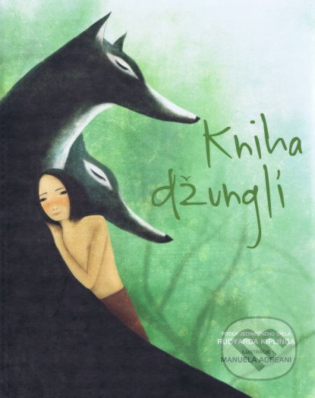Kniha Džunglí - Rudyard Kipling, Manuela Adreani (ilustrátor)