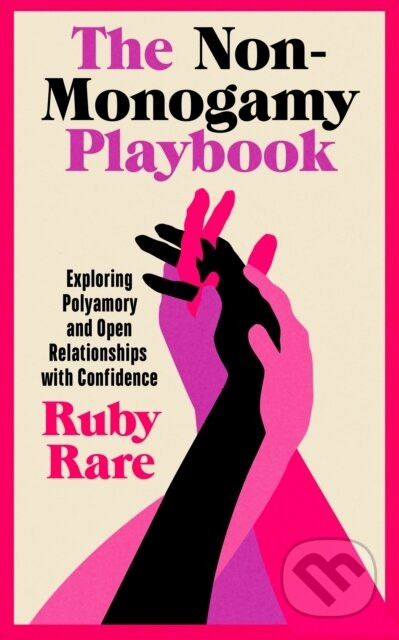 The Non-Monogamy Playbook - Ruby Rare