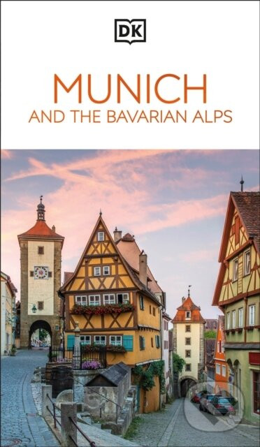 Munich and the Bavarian Alps - DK Travel