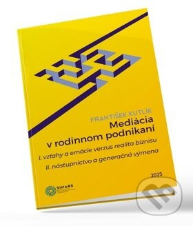 Mediácia v rodinnom podnikaní - František Kutlík