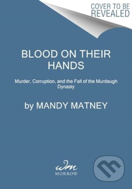 Blood on Their Hands - Matney Mandy