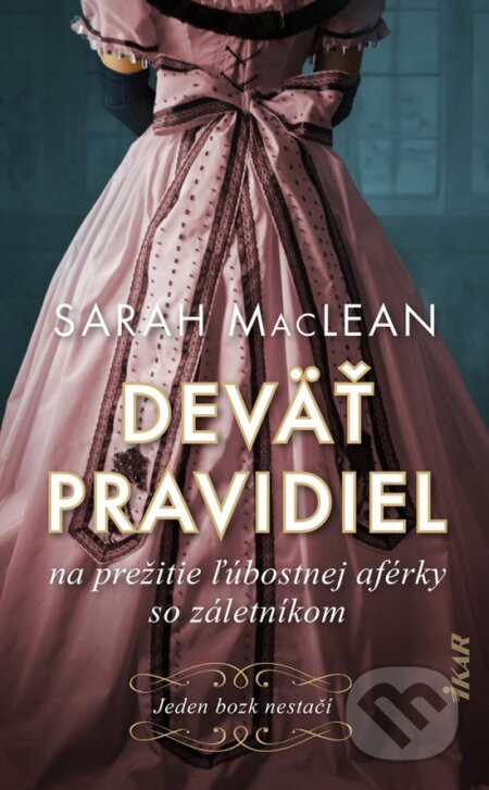 Deväť pravidiel na prežitie ľúbostnej aférky so záletníkom - Sarah MacLean