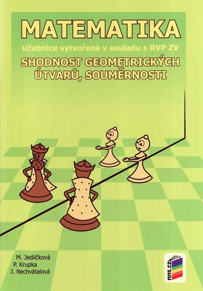 Matematika - Shodnost geometrických útvarů, souměrnosti - učebnice - Jedličková M. Mgr., Krupka P. RNDr.