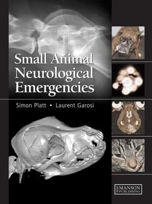 Small Animal Neurological Emergencies -  (Platt Simon)(Pevná vazba)