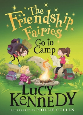 The Friendship Fairies Go to Camp -  (Kennedy Lucy)(Pevná vazba)