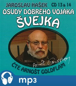 Osudy dobrého vojáka Švejka 13 & 14, mp3 - Jaroslav Hašek