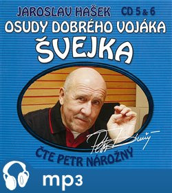 Osudy dobrého vojáka Švejka 5 & 6, mp3 - Jaroslav Hašek