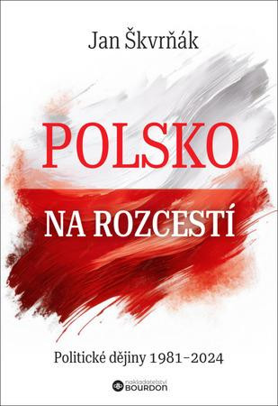 Polsko na rozcestí