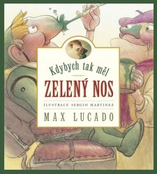 Kdybych tak měl zelený nos | LUCADO, Max