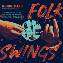 Folk Swings - B-Side Band, Různí interpreti