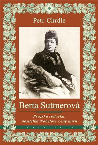 Berta Suttnerová - Petr Chrdle